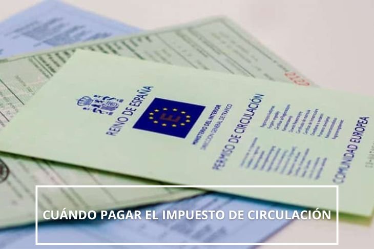 cuando pagar el impuesto de circulación